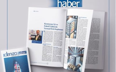 “Konteyner İçi ve Paletli Yüklerde Termal Örtü Kaplaması” – Denizci Haber Dergisi